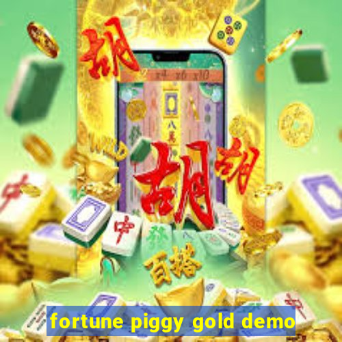 fortune piggy gold demo